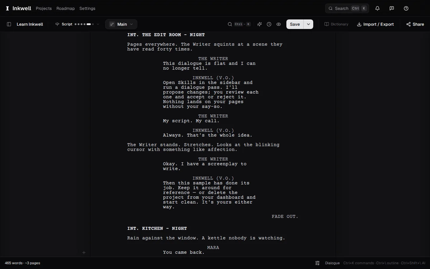 A scene typed from a blank line: the heading, an action line, Tab to a character cue, and the reply already formatted as dialogue.